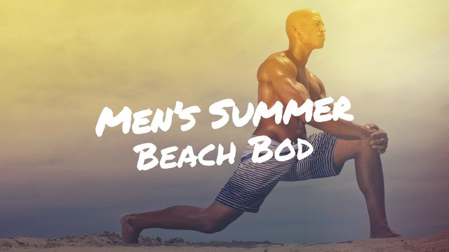 Men's Summer Beach Bod