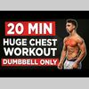 Day 65: "20 Min Huge Chest Workout Dumbbell Only"