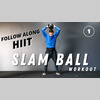 Slam Ball Workout