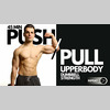 Push/Pull Upper Body Strength