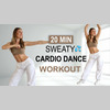 Sweaty Cardio Dance Workout