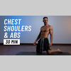 Day 5: "Chest, Shoulder & Abs"