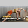 Day 10: "Morning Mobility Flow"