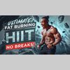 Day 5: "Ultimate Fat Burning HIIT", "Quick Chest Routine | No Equipment"