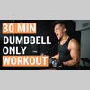 Day 37: "Dumbbell Only Workout"