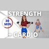 Day 30: "Strength + Cardio"