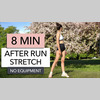 After Run Stretch