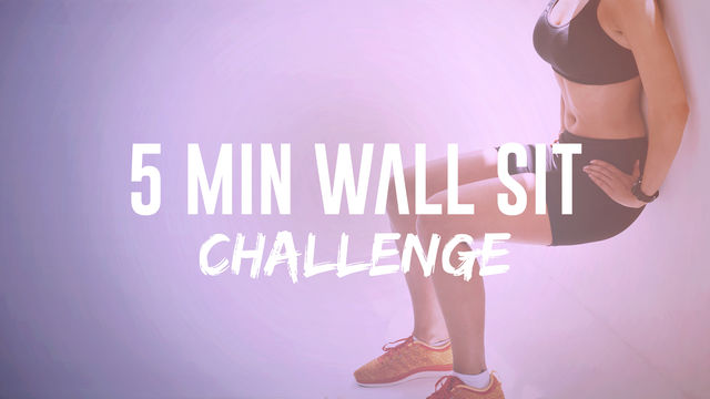 5 Minute Wall Sit Challenge