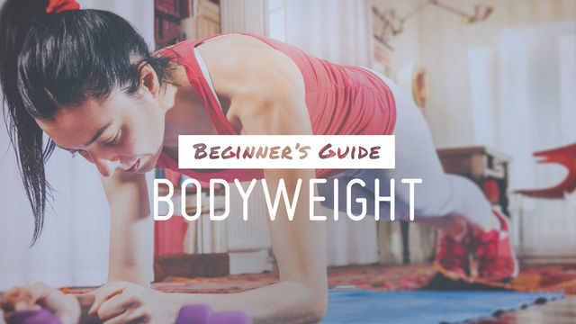 Beginner's Guide: Bodyweight