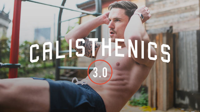 Calisthenics 3.0