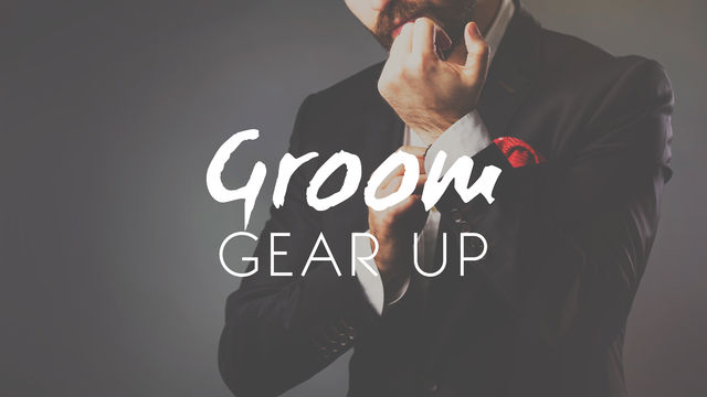 Groom Gear Up