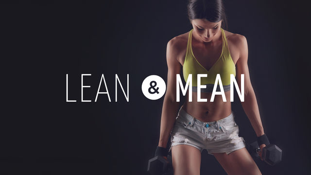 Lean & Mean