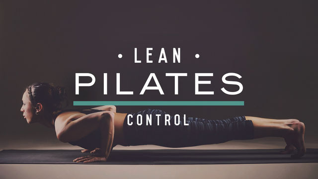 Lean Pilates: Control