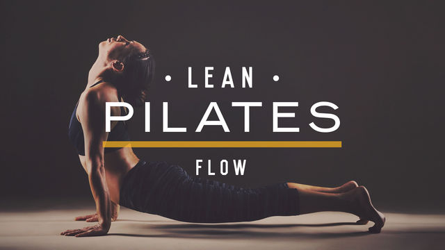 Lean Pilates: Flow