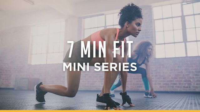 7-Min Fit: Mini Series