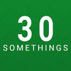 30 Somethings