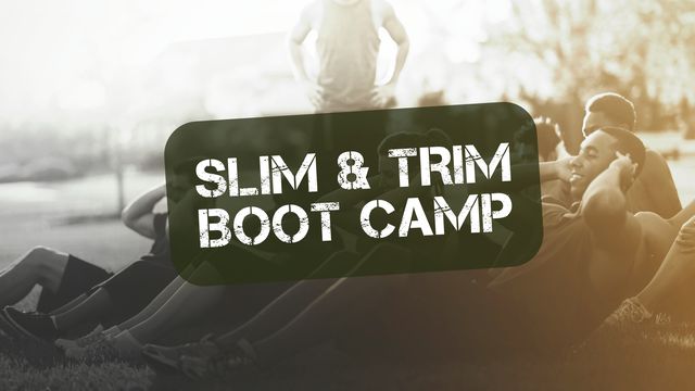 Slim & Trim Bootcamp